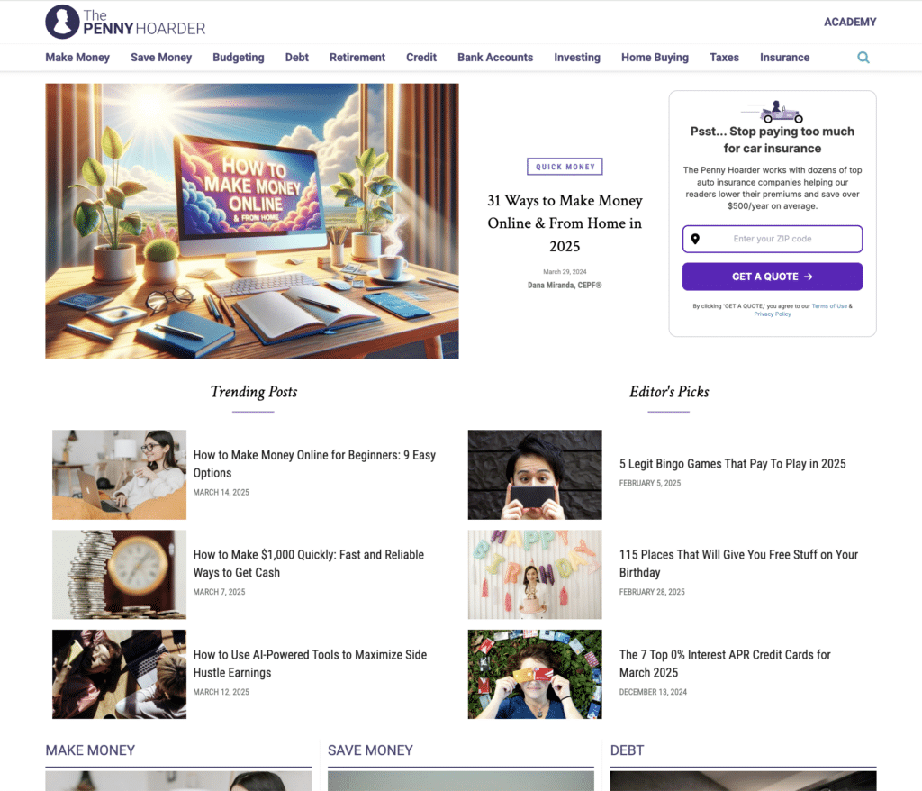 The Penny Hoarder website offers consumers a place to discuss and find content about their financial services interests.